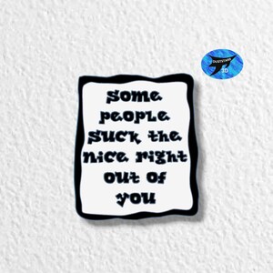 Funny 'Some People Suck' Sign, Dual Extruder 3D Printable STL File