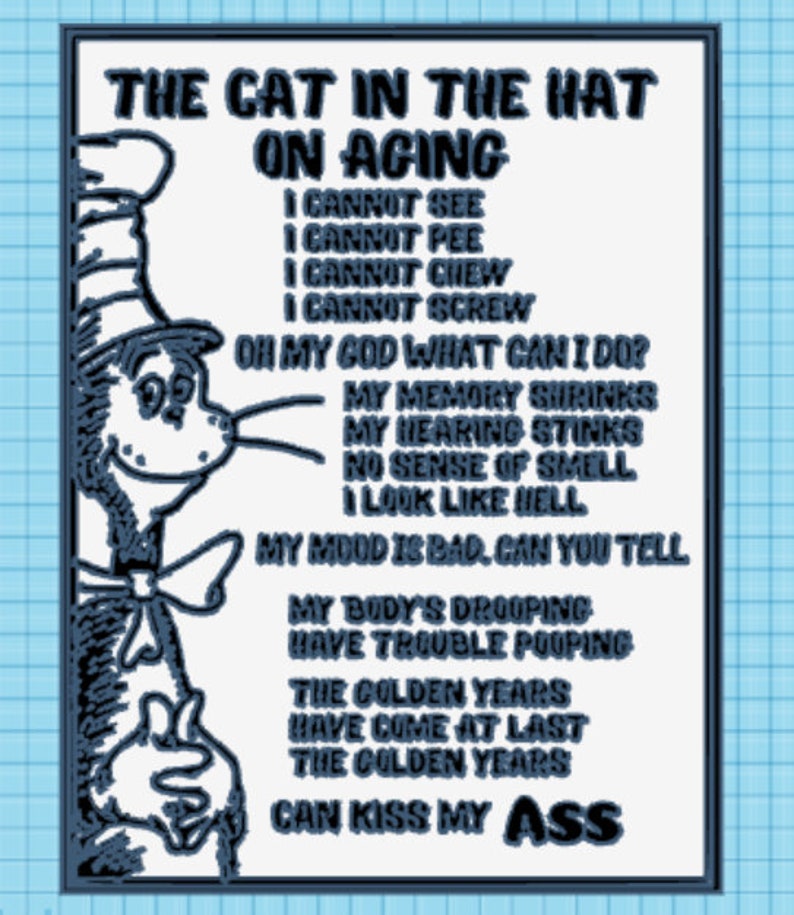 The Cat in the Hat on Aging Funny Sign, Dual Extruder STL, 3D Printable ...
