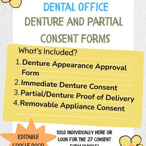 Puede incluir: Un documento de consulta dental con el título "DENTURE AND PARTIAL CONSENT FORMS" en azul. El documento incluye una lista de formularios, incluyendo "Denture Appearance Approval Form" e "Immediate Denture Consent". Las palabras "EDITABLE GOOGLE DOCS!" también son visibles.