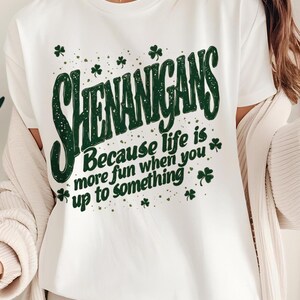 Shenanigans St. Patrick&#39;s Day Shirt, Funny Irish Shamrock Tee, Retro St. Paddy’s Day Party Shirt, Lucky Clover Graphic Tee, Irish Gift
