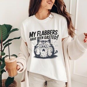 My Flabbers Have Been Gasted Shirt, Funny Shocked Cat Shirt, Retro Vintage Sarcastic Tee, Hilarious Cute Cat Lover Gift, Witty Cat Meme Tee