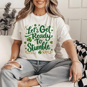 Let’s Get Ready To Stumble T-shirt Funny St Patrick’s Day Shirt Irish Drinking Shirt Shamrock Beer Lover Party Tee for Men Women