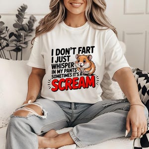 I Don&#39;t Fart I Just Whisper In My Pants T-Shirt, Funny Hamster Meme Tee, Vintage Style Humor Shirt, Unisex Comical Gift, Meme Lover Apparel