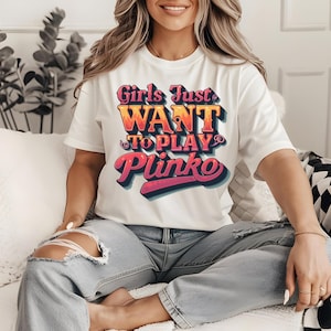 The Price Is Right T-Shirt, Girls Just Want to Play Plinko Game Tee, Funny TV Show Shirt, Retro Game Show Fan Gift, Women&#39;s Graphic Top