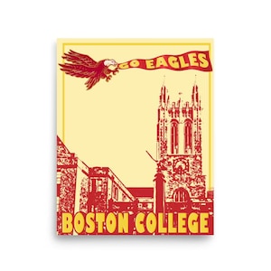 Puede incluir: Un póster con fondo amarillo y gráficos rojos. Un águila lleva una pancarta que dice "GO EAGLES". Debajo, se muestra el texto "BOSTON COLLEGE". La imagen presenta una ilustración estilizada de un edificio.