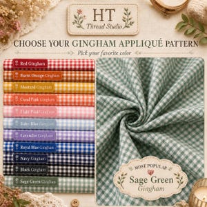 Puede incluir: Una exhibici&oacute;n de varios rollos de tela de cuadros vichy en colores como rojo, naranja, amarillo, rosa, azul y verde. La imagen incluye el texto "Choose Your Gingham Appliqu&eacute; Pattern" y "Sage Green Gingham."
