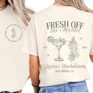 Custom Fresh off the Market Bachelorette Party Shirts, Bachelorette T-Shirt Custom Flower Bach Shirt, Bridesmaid Proposal, Bridal Party Gift