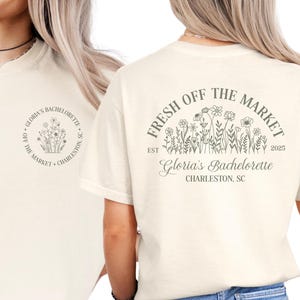 Custom Fresh Off The Market Bachelorette Shirt, She&#39;s Off The Market Tee, Custom Flower Bach Shirt, Custom Farmers Market Bachelorette Shirt