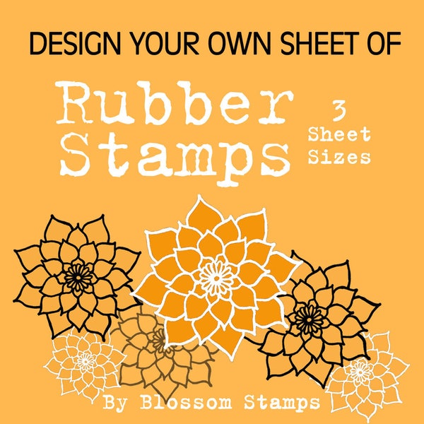 Design your Own Rubber Stamp sheet, 3 Sizes, Your Art, unmounted rubber stamps or cling stamps by Blossom Stamps