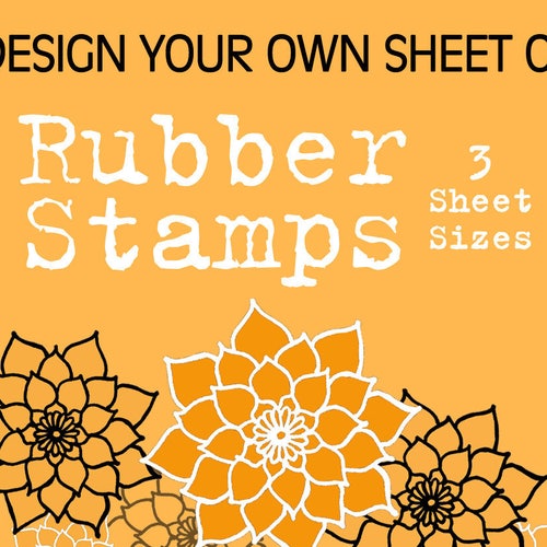 Design Your Own Rubber Stamp Sheet 3 Sizes Your Art Etsy