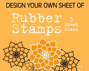 Design your Own Stamps, Unmounted Photopolymer rubber stamps, Custom Rubber Stamps, 3 Sizes by Blossom Stamps