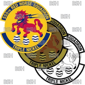 May include: Three versions of a military squadron patch. The first patch is yellow with a red horse, blue waves, and the text "555th Red Horse Squadron Triple Nickel". The second patch is brown with a red horse, green waves, and the text "Triple Nickel". The third patch is white with a white horse, black waves, and the text "Triple Nickel".