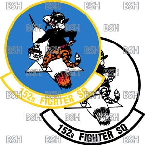 May include: A black and white illustration of a cartoon cat wearing a hat and riding a rocket. The cat is holding a paint can and is wearing a tiger-striped tail. The rocket is on fire and the background is blue. The text "152d Fighter Sq" is written in a yellow circle around the rocket.