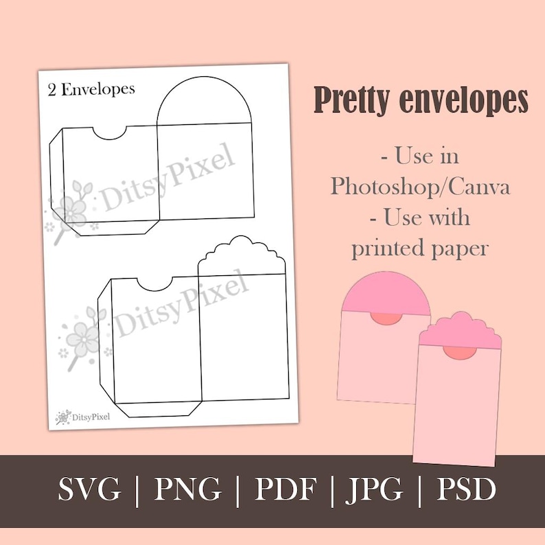 May include: A digital design featuring two envelope templates and two pink envelope illustrations. The text reads "Pretty envelopes" and specifies use with Photoshop/Canva and printed paper. File formats include SVG, PNG, PDF, JPG, and PSD.