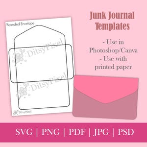 May include: A pink and white junk journal template design. The image includes a rounded envelope outline, a completed pink envelope, and the text "Junk Journal Templates". The design is for use in Photoshop/Canva and with printed paper.