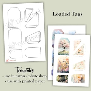 May include: Two sheets of paper with tag templates and watercolor tag designs. The templates are black outlines of various tag shapes. The watercolor tags feature floral and landscape art. Text on the image reads "Loaded Tags" and "Templates - use in canva / photoshop - use with printed paper."