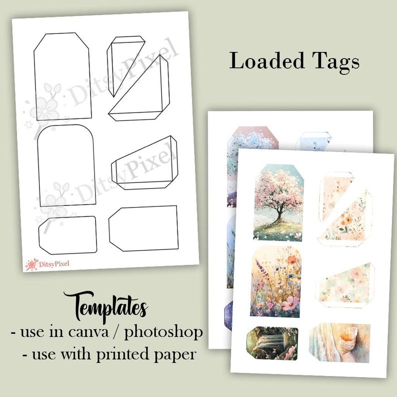 May include: Two sheets of paper with tag templates and watercolor tag designs. The templates are black outlines of various tag shapes. The watercolor tags feature floral and landscape art. Text on the image reads "Loaded Tags" and "Templates - use in canva / photoshop - use with printed paper."