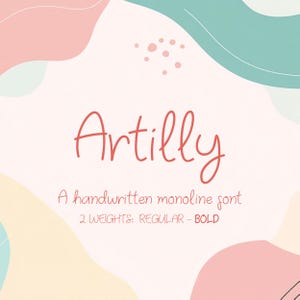 Peut inclure: Une police d'écriture manuscrite appelée "Artily" en rouge sur un fond blanc avec des formes abstraites en rose, bleu et jaune. Le texte dit "A handwritten monoline font 2 WEIGHTS: REGULAR - BOLD".