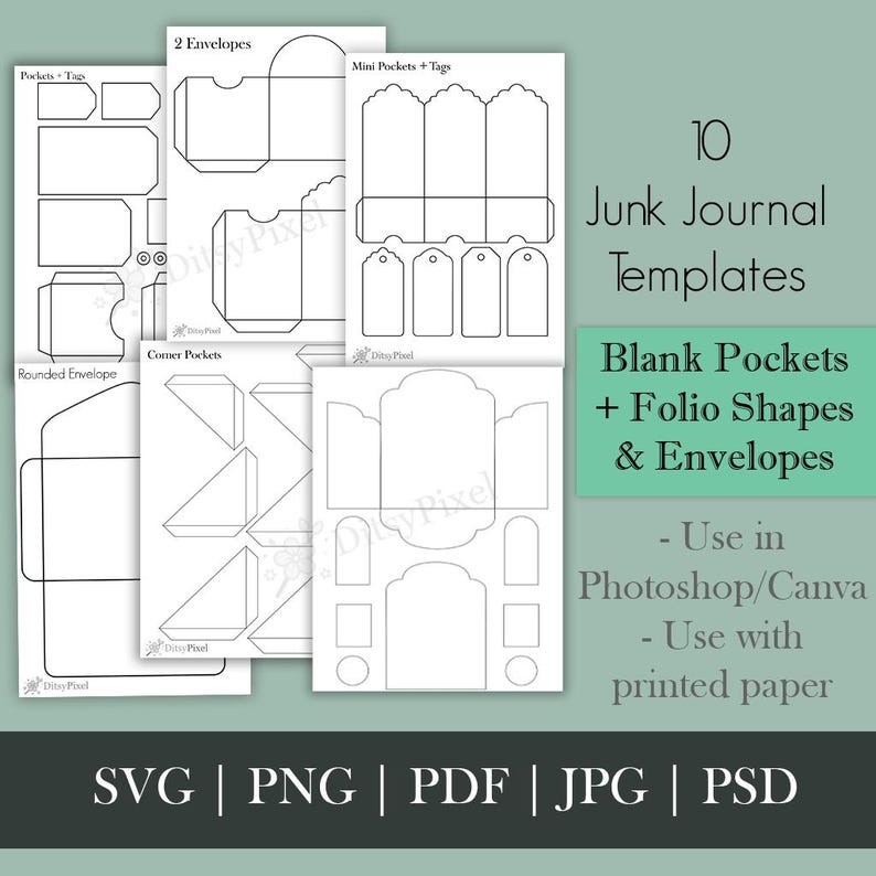 May include: A collection of white paper templates for junk journals, including pockets, tags, envelopes, and folio shapes. The image includes the text "10 Junk Journal Templates" and "Blank Pockets + Folio Shapes & Envelopes". Formats include SVG, PNG, PDF, JPG, and PSD.
