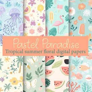 Pastel Paradise - 20 nahtlose digitale Papierpackung, sich wiederholende Muster mit Sommermotiven und tropischen Vibes