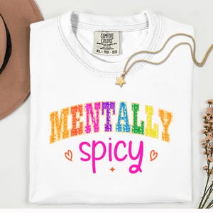 Comfort Colors Funny Mental Health Shirt | Self Care Humor Gift, Anxiety Awareness T-Shirt, Mental Health Matters Tee, ADHD, Neuro Diversity