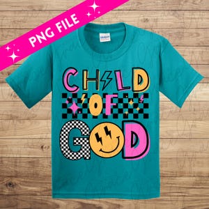 Kind Gottes PNG, T-Shirt-Design für Sublimation oder DTF-Transfer, christliches Kinder-Shirt-Design