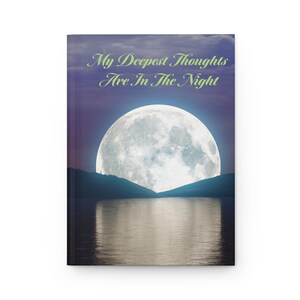 Moonlight Reflection Hardcover Journal | Deep Thoughts, Night Sky Writing