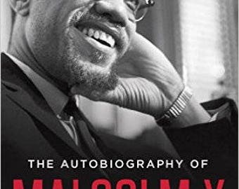 The Autobiography of Malcolm X: As Told to Alex Haley