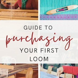 First Loom Buying Guide, PDF digital download