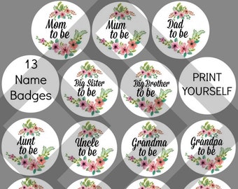 13 DIY Printable Baby Shower Badge Mom To Be Mum To Be Grandma To Be Dad To Be Instant Download Digital Print At Home Baby Shower Decoration