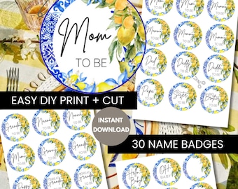 30 DIY Printable Baby Shower Badge Mediterranean Inspired Mom Mum Grandma Dad To Be Instant Download Print At Home Baby Shower Decoration