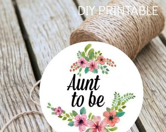 Baby Shower Aunt To Be Instant Download DIY Printable Badge Digital Print At Home Baby Shower Decoration