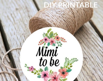 Baby Shower Mimi To Be Instant Download DIY Printable Badge Digital Print At Home Baby Shower Decoration