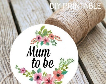 Baby Shower Mum To Be Instant Download DIY Printable Badge Digital Print At Home Baby Shower Decoration
