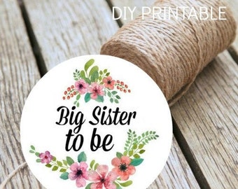 Baby Shower Big Sister To Be Instant Download DIY Printable Badge Digital Print At Home Baby Shower Decoration