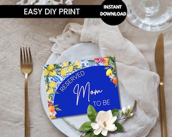 Printable Baby Shower Reserved Mom Mum To Be Table or Chair Sign Mediterranean Lemon Instant Digital Download Print At Home Decoration