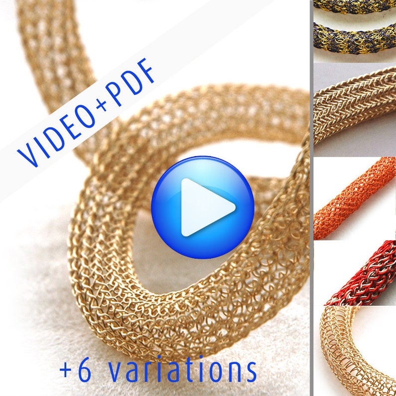 May include: A gold wire mesh necklace with a play button icon and the text "VIDEO+PDF +6 variations".
