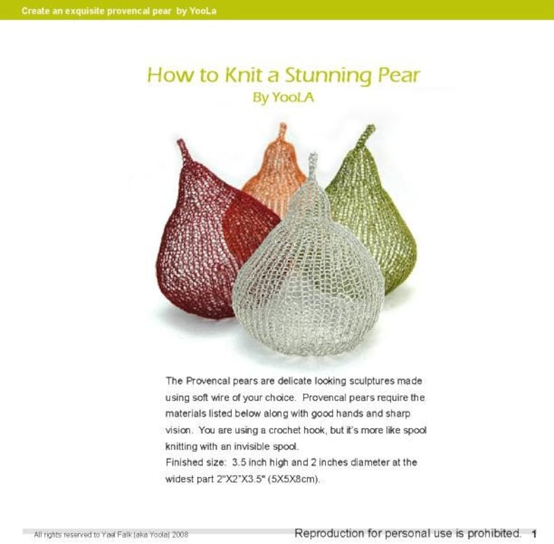 May include: Three knitted pear sculptures made with wire. The pears are red, green, and silver. The pears are 3.5 inches high and 2 inches in diameter at the widest part. The text "How to Knit a Stunning Pear" is at the top of the image.