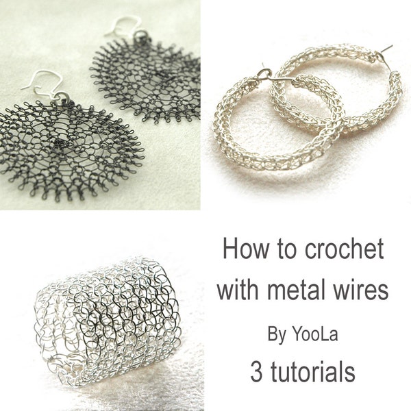 Make crocheted wire jewelry - Ring, sunflowers and hoops PDF tutorials How to crochet with metal wires