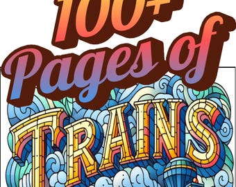 Trains Coloring Book for Kids-Adults: 100+ Pages of Tessellated Patterns, Relaxing Art Activity & Gift Idea