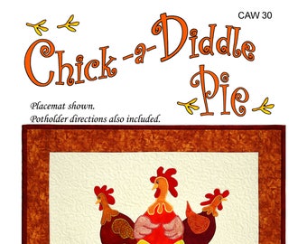 Chick a Diddle Pie Pattern Downloadable PDF