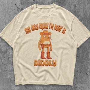 The Only Squat I&#39;m Doin&#39; Is Diddly Shirt, Funny Cowboy Frog Shirt, Western Humor, Lazy Gym Shirt, Sarcastic Western, Diddly Squat Shirt