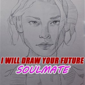 Soulmate Drawing & Tarot Reading, SAME DAY, Draw My Soulmate, Your Future Husband/Wife, Soulmate Reading, Fast Delivery
