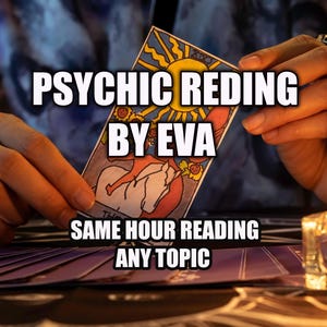 Accurate PSYCHIC READING By Eva - Fast Delivery Predictions, Love, Career & Any Topics