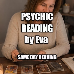 Noggrann PSYKISK LÄSNING Av Eva - Snabba Leveranser Förutsägelser, Kärlek, Karriär & Alla Ämnen