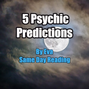 May include: Image with text: "5 Psychic Predictions" above "By Eva Same Day Reading". The background features a full moon and a cloudy, dark sky.