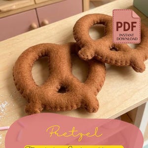 Pretzel Felt Food Pattern, Pretend Play Kitchen Toy (PDF Download)