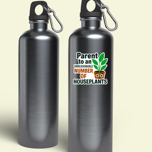 Plant mom sticker featuring witty quote about houseplants, waterproof and long-lasting vinyl design