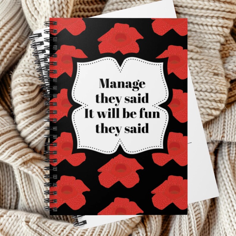 Work journal with funny quote, ideal for promotions or onboarding gifts for team leads.