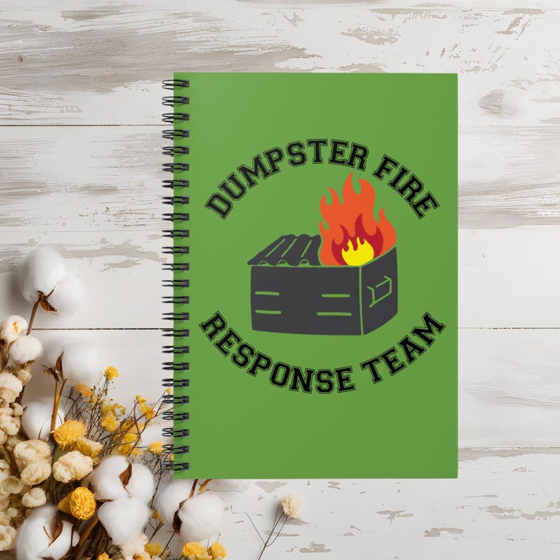 Funny Dumpster Fire Notebook, Ruled Line Spiral Journal, Office Work ...